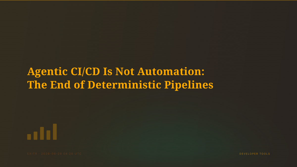Agentic CI/CD Is Not Automation: The End of Deterministic Pipelines