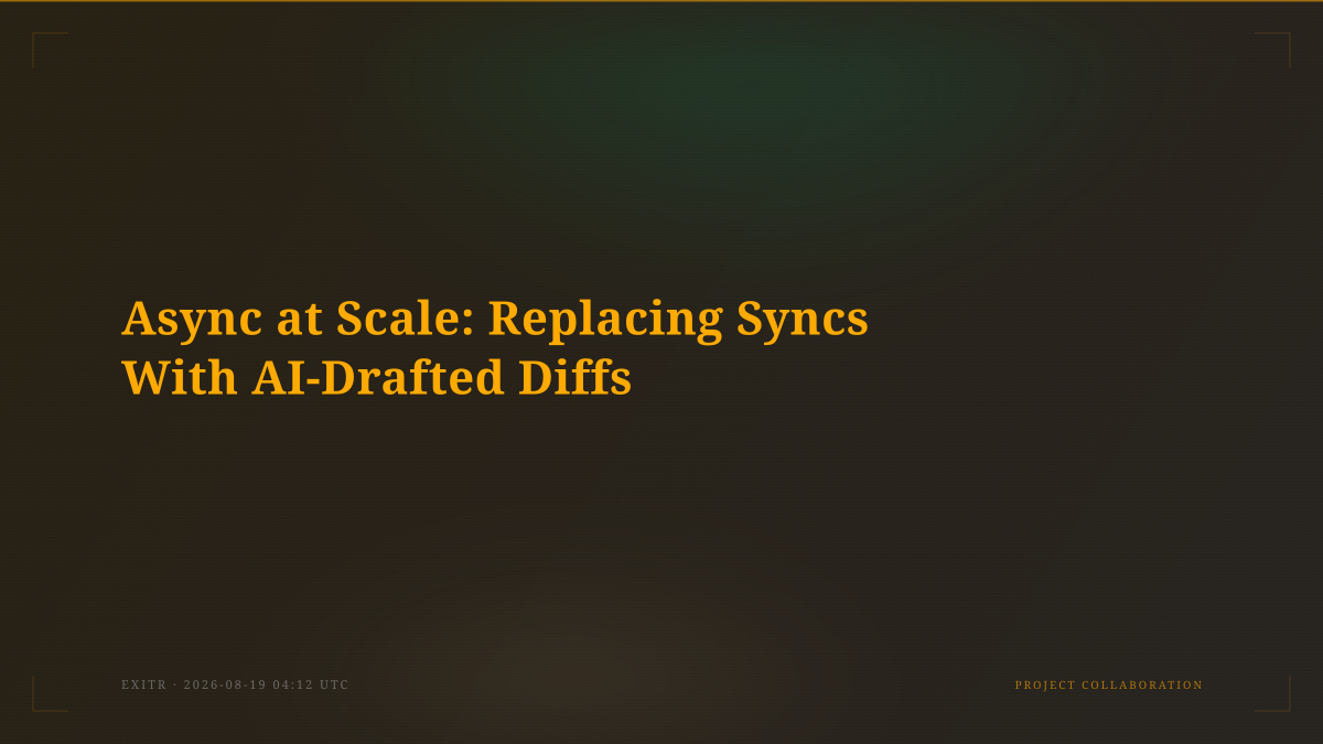 Async at Scale: Replacing Syncs With AI-Drafted Diffs