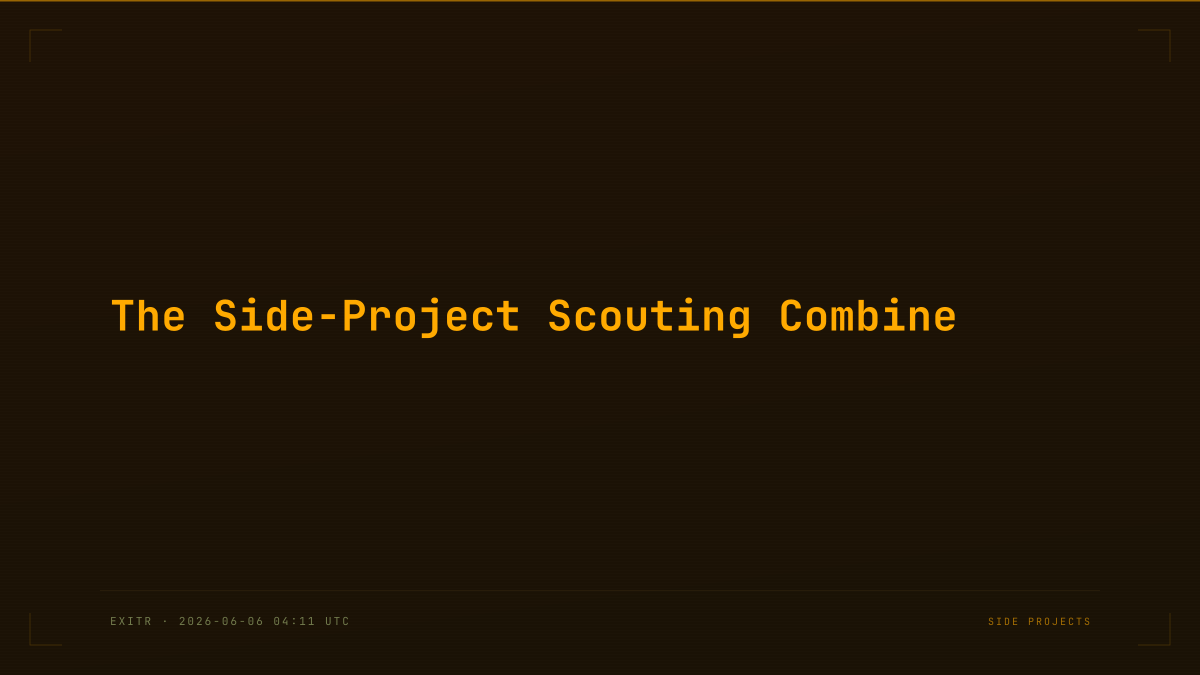 The Side-Project Scouting Combine