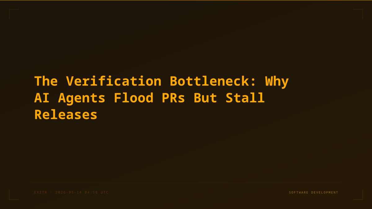 The Verification Bottleneck: Why AI Agents Flood PRs But Stall Releases