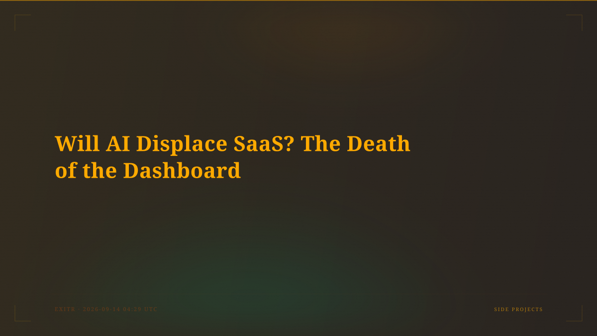 Will AI Displace SaaS? The Death of the Dashboard