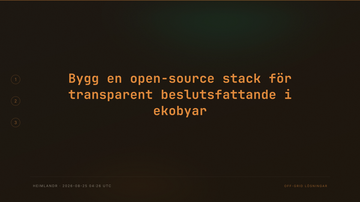 Bygg en open-source stack för transparent beslutsfattande i ekobyar