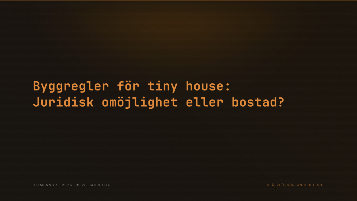 Byggregler för tiny house: Juridisk omöjlighet eller bostad?