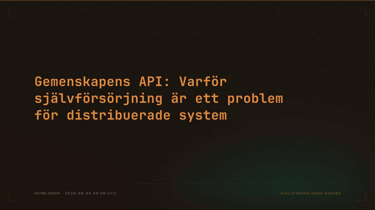 Gemenskapens API: Varför självförsörjning är ett problem för distribuerade system