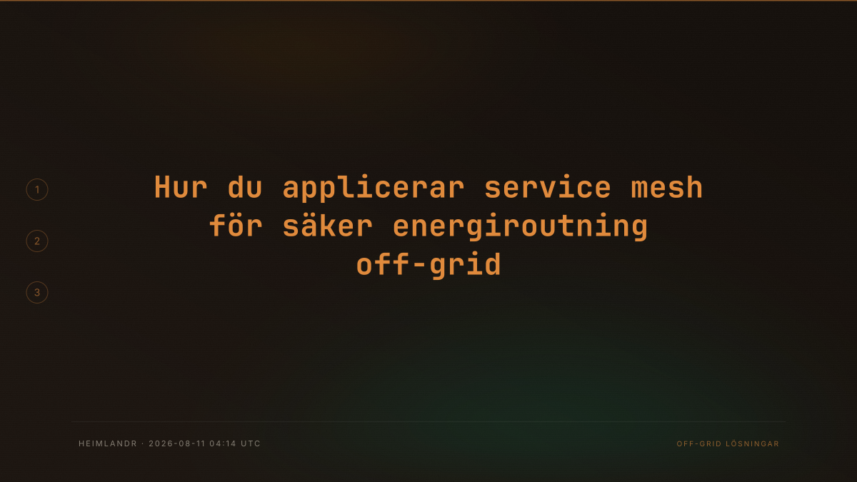 Hur du applicerar service mesh för säker energiroutning off-grid