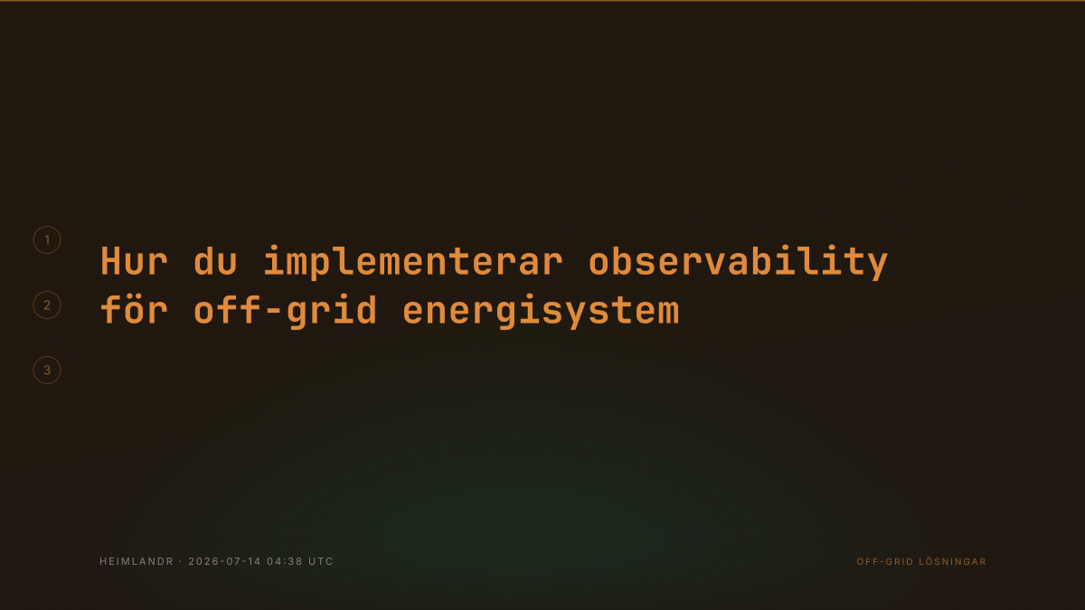 Hur du implementerar observability för off-grid energisystem