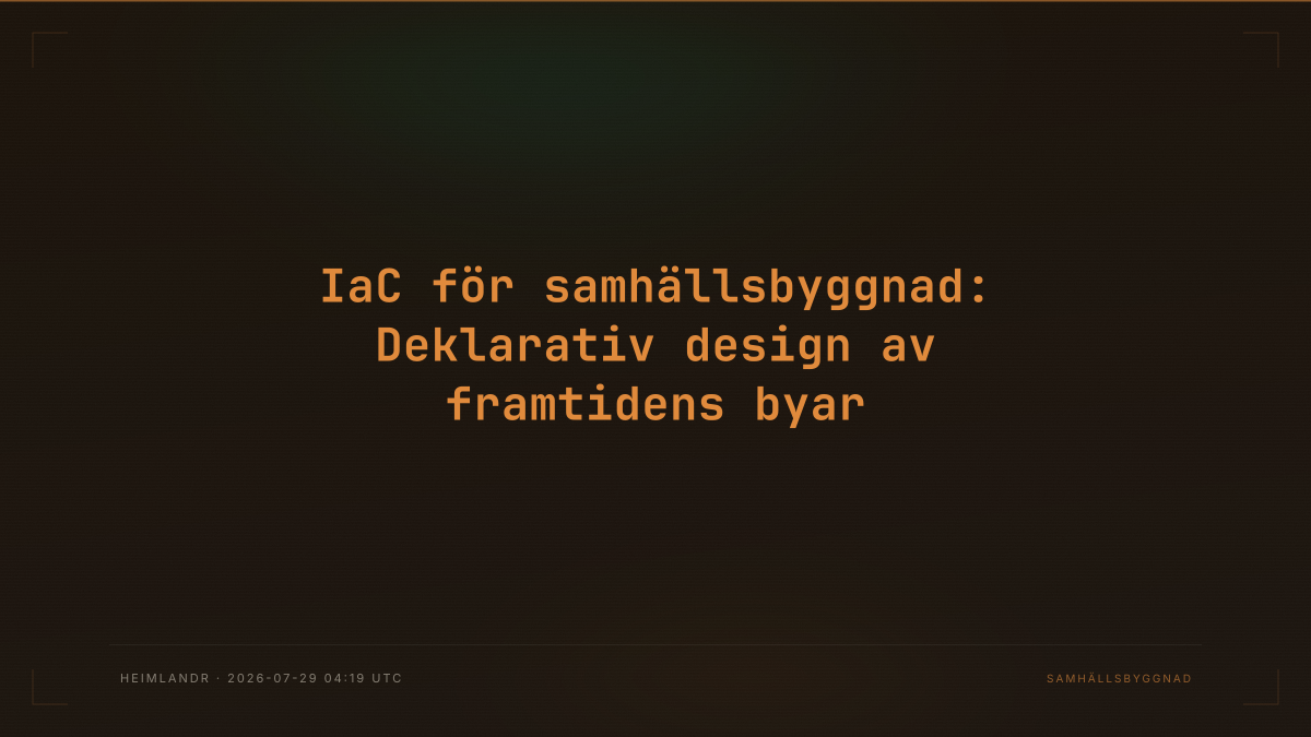 IaC för samhällsbyggnad: Deklarativ design av framtidens byar