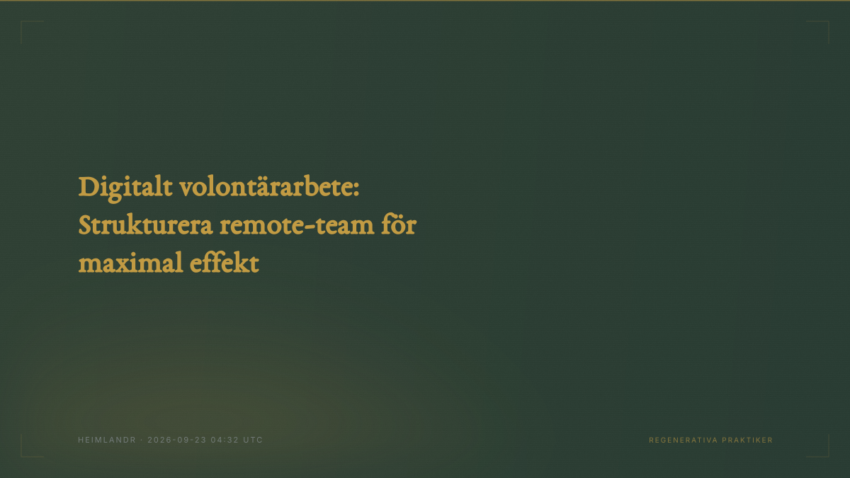 Digitalt volontärarbete: Strukturera remote-team för maximal effekt