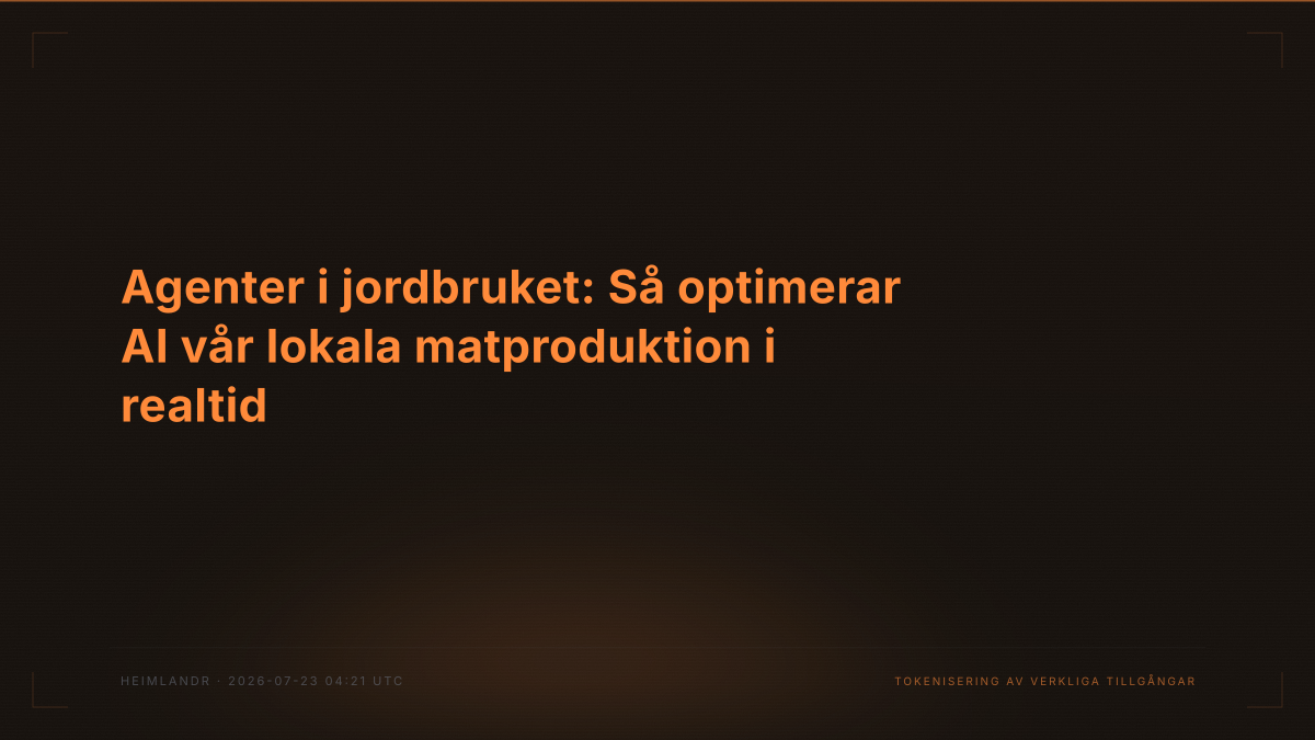 Agenter i jordbruket: Så optimerar AI vår lokala matproduktion i realtid