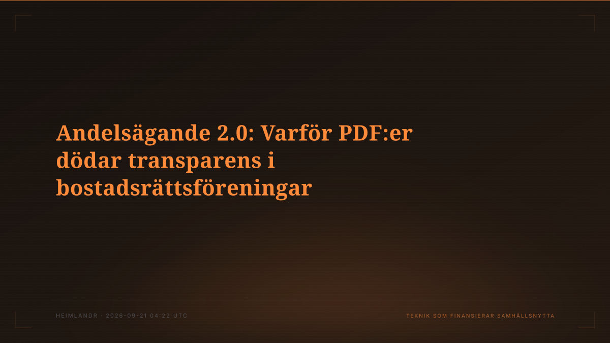 Andelsägande 2.0: Varför PDF:er dödar transparens i bostadsrättsföreningar