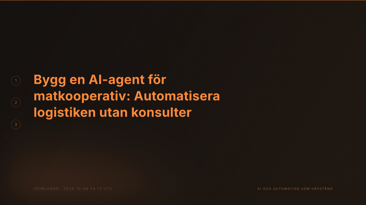 Bygg en AI-agent för matkooperativ: Automatisera logistiken utan konsulter