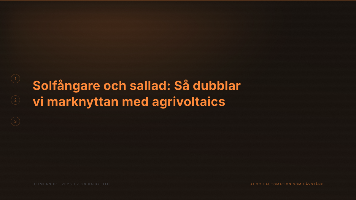 Solfångare och sallad: Så dubblar vi marknyttan med agrivoltaics