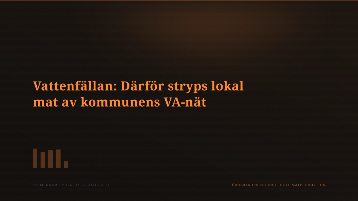 Vattenfällan: Därför stryps lokal mat av kommunens VA-nät