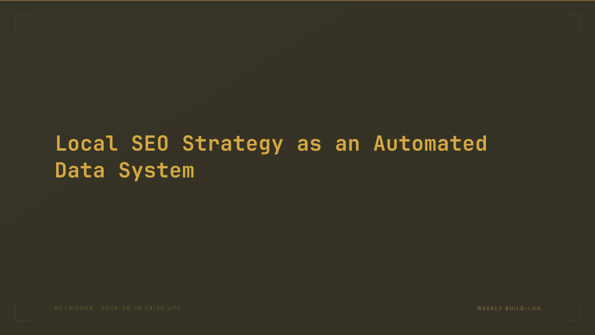 Local SEO Strategy as an Automated Data System