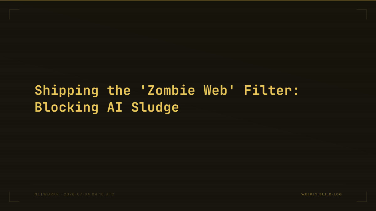 Shipping the 'Zombie Web' Filter: Blocking AI Sludge