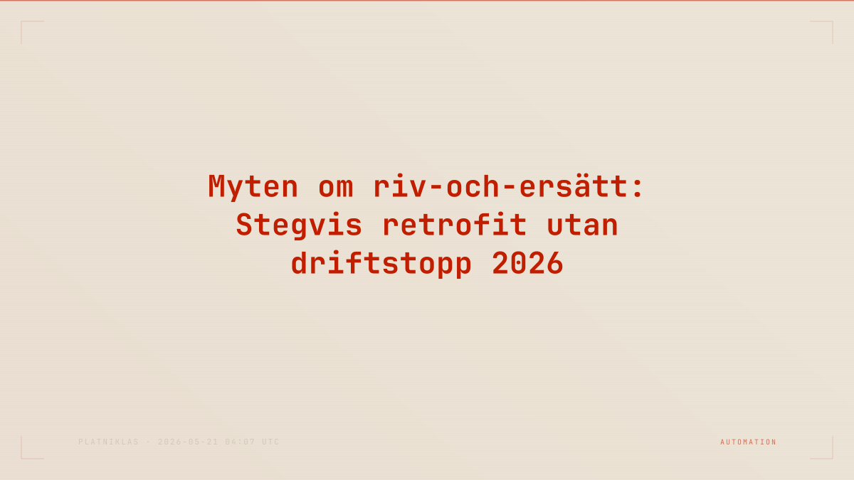 Myten om riv-och-ersätt: Stegvis retrofit utan driftstopp 2026
