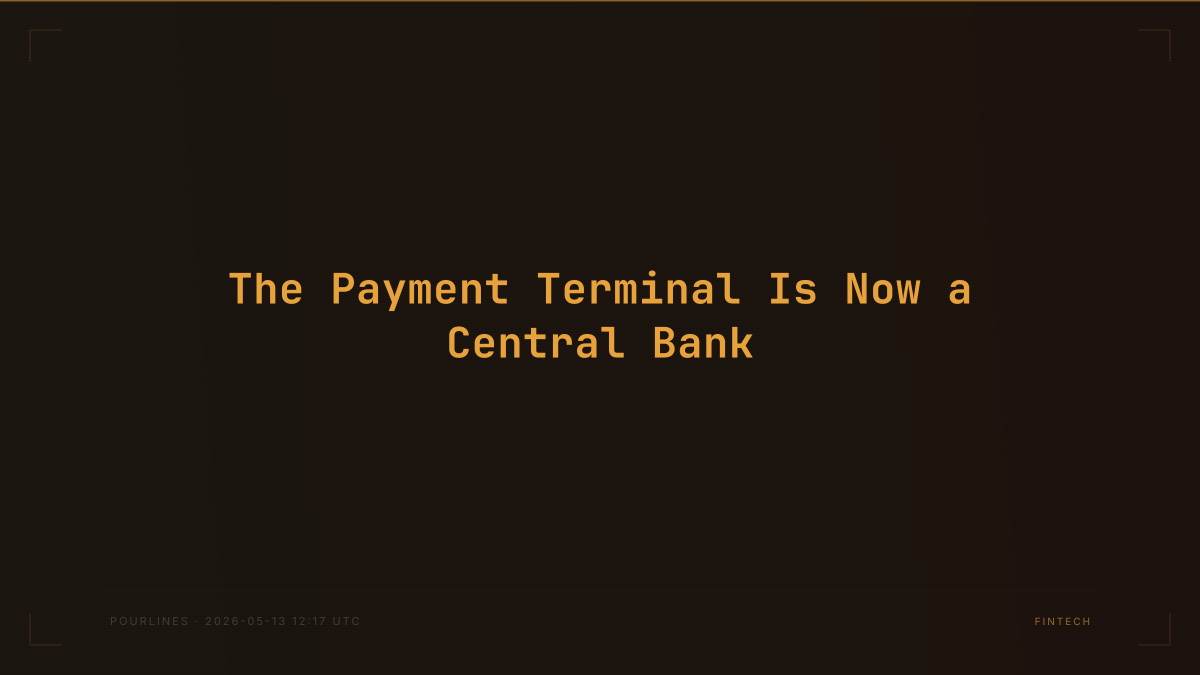 The Payment Terminal Is Now a Central Bank