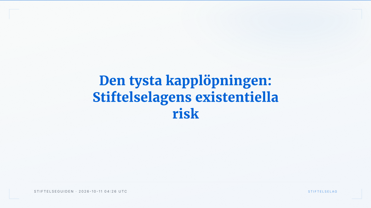 Den tysta kapplöpningen: Stiftelselagens existentiella risk