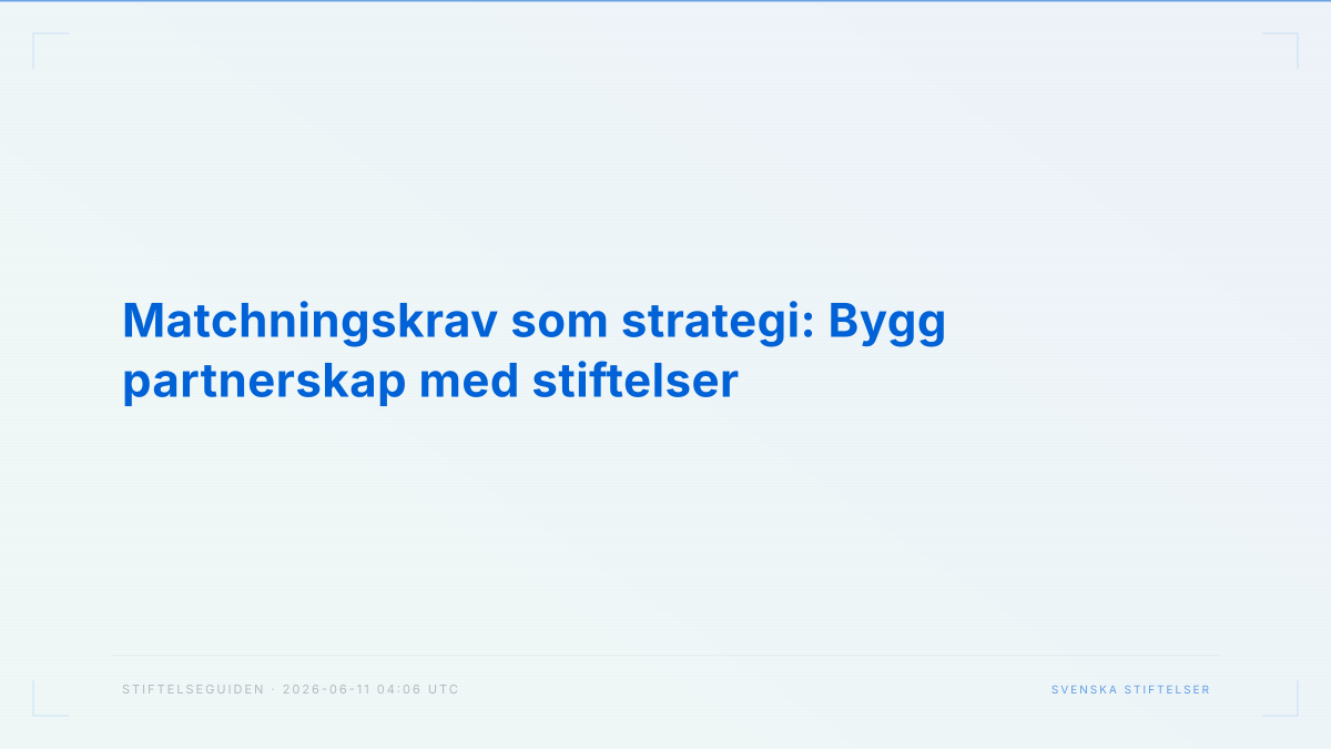 Matchningskrav som strategi: Bygg partnerskap med stiftelser