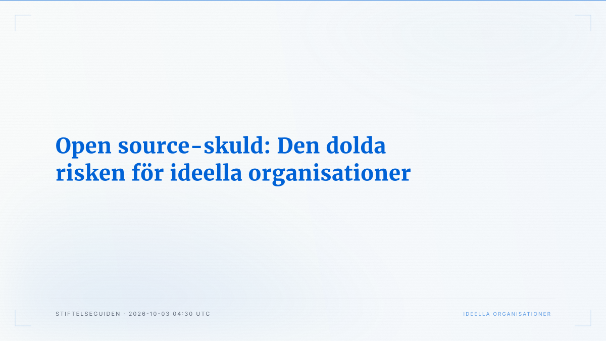 Open source-skuld: Den dolda risken för ideella organisationer