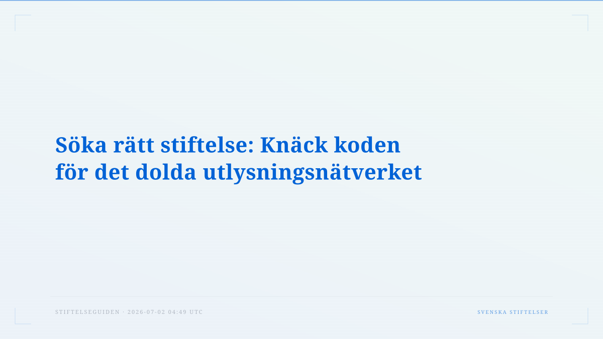 Söka rätt stiftelse: Knäck koden för det dolda utlysningsnätverket