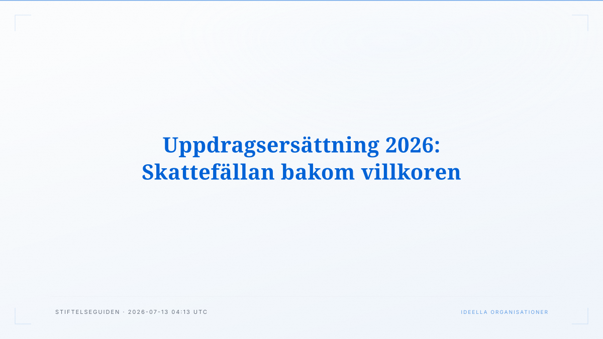 Uppdragsersättning 2026: Skattefällan bakom villkoren
