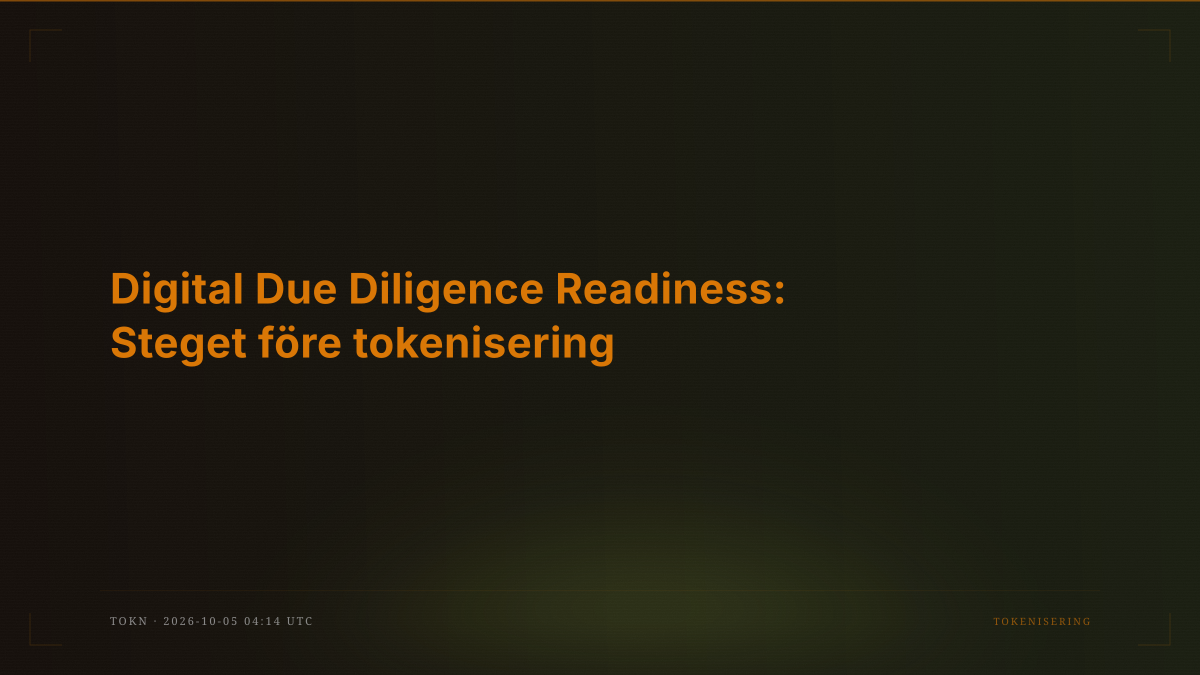 Digital Due Diligence Readiness: Steget före tokenisering