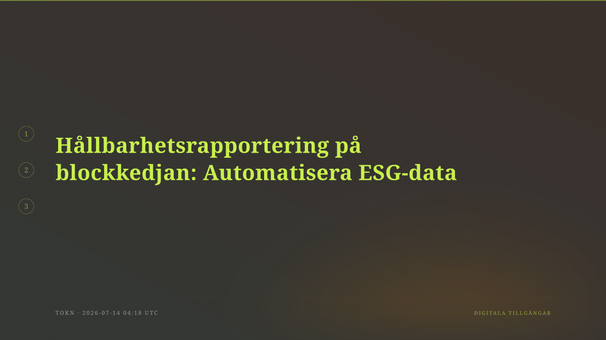 Hållbarhetsrapportering på blockkedjan: Automatisera ESG-data