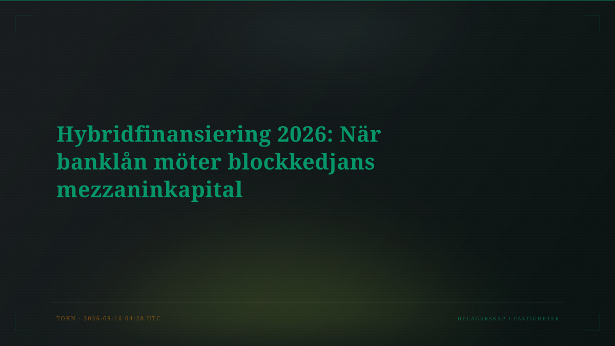 Hybridfinansiering 2026: När banklån möter blockkedjans mezzaninkapital
