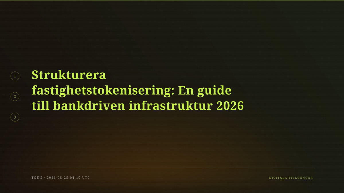 Strukturera fastighetstokenisering: En guide till bankdriven infrastruktur 2026