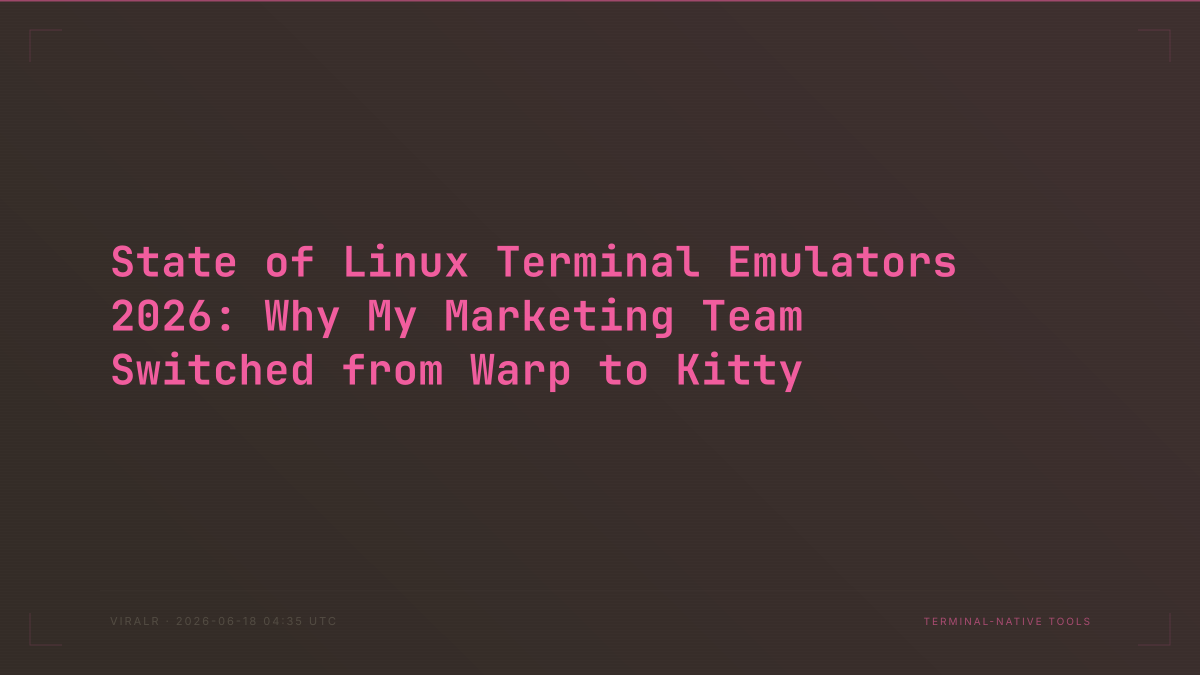 State of Linux Terminal Emulators 2026: Why My Marketing Team Switched from Warp to Kitty