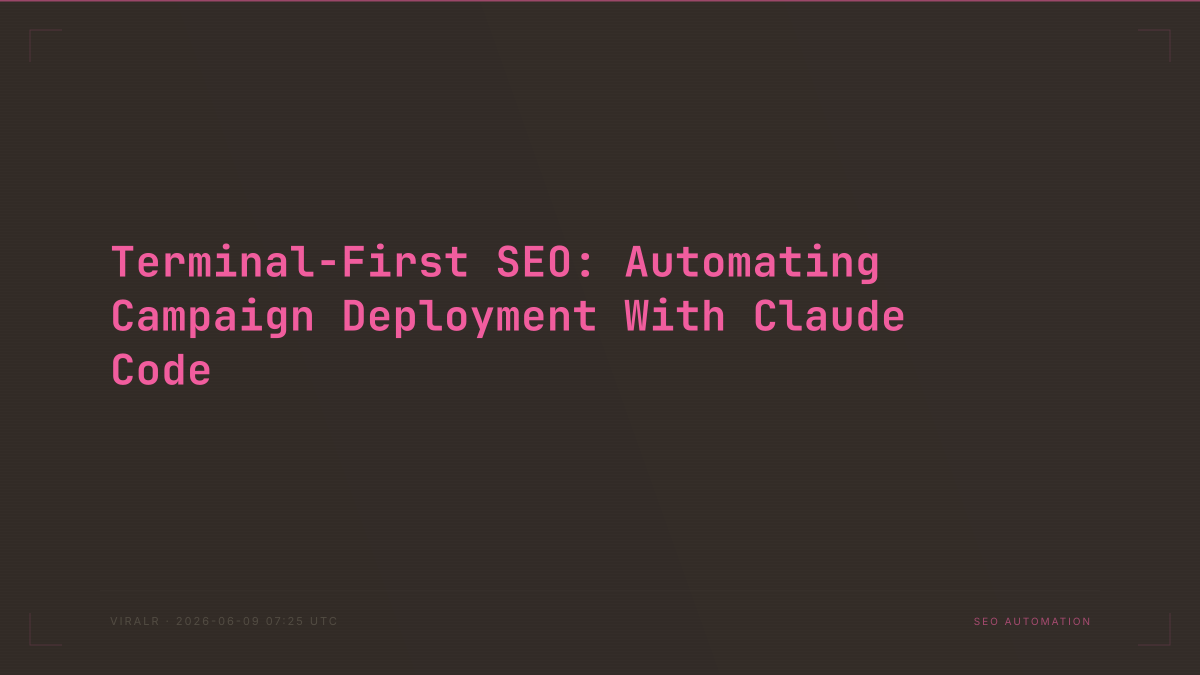 Terminal-First SEO: Automating Campaign Deployment With Claude Code