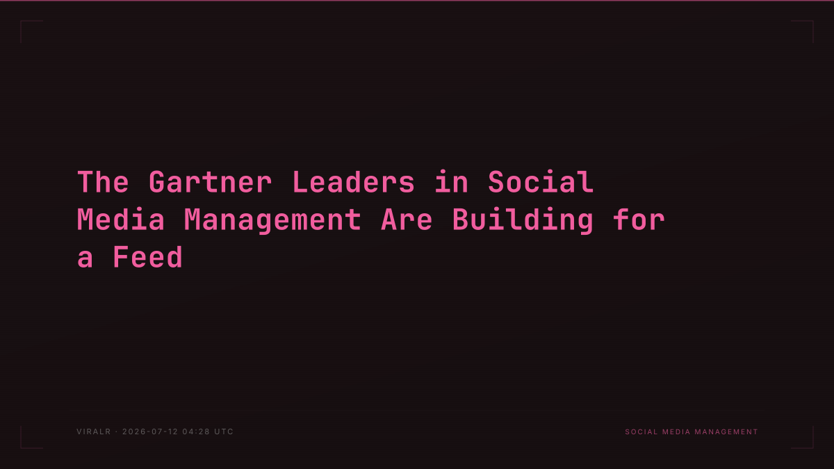 The Gartner Leaders in Social Media Management Are Building for a Feed